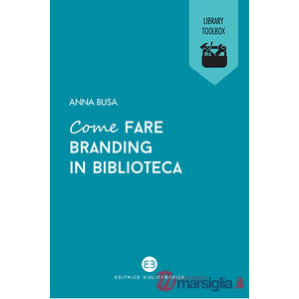Come fare branding in biblioteca