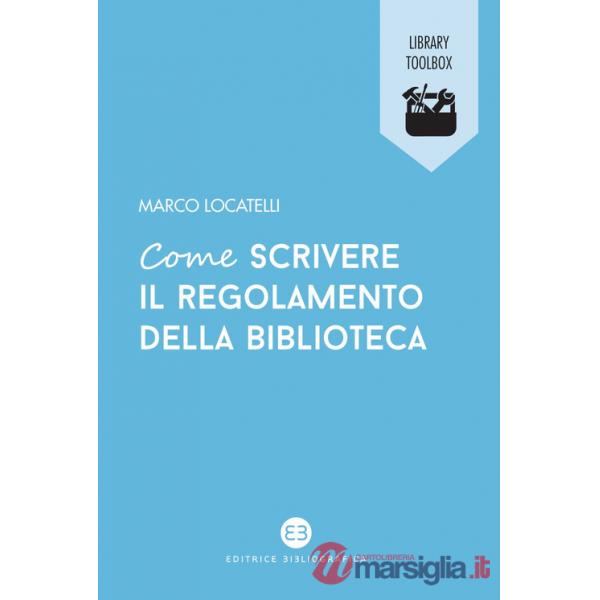 Come scrivere il regolamento della biblioteca