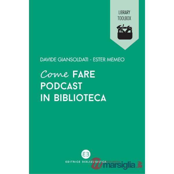 Come fare podcast in biblioteca