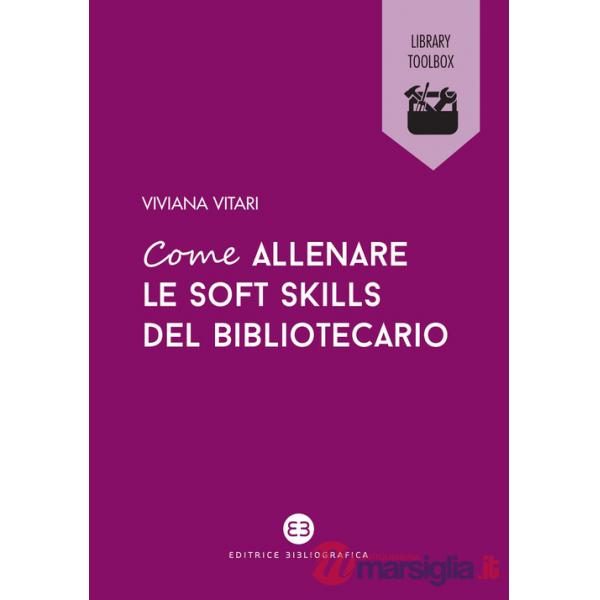 Come allenare le soft skills del bibliotecario