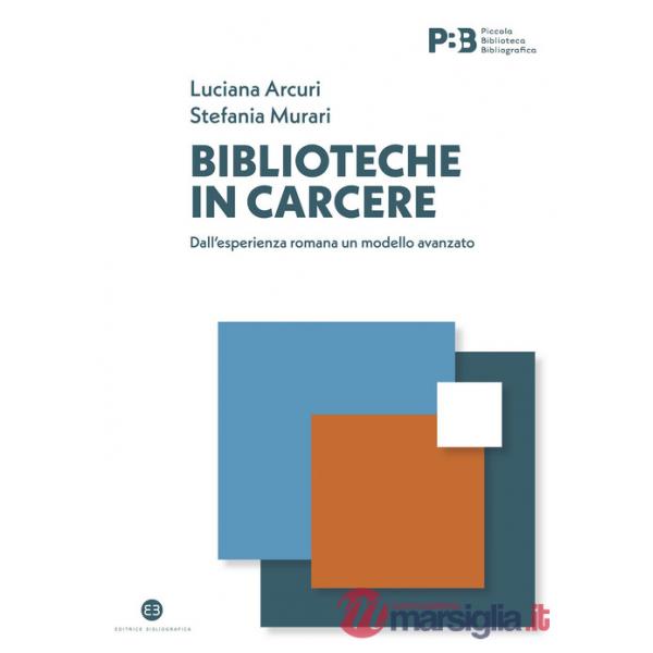 Biblioteche in carcere. Dall'esperienza romana un modello avanzato