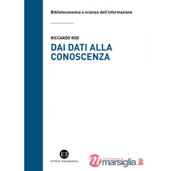 Dai dati alla conoscenza. Introduzione all'epistemologia dell'informazione
