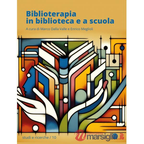 Biblioterapia in biblioteca e a scuola
