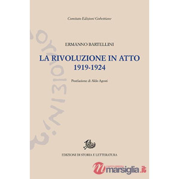 Rivoluzione in atto. 1919-1924 (La)