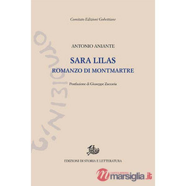 Sara Lilas. Romanzo di Montmartre
