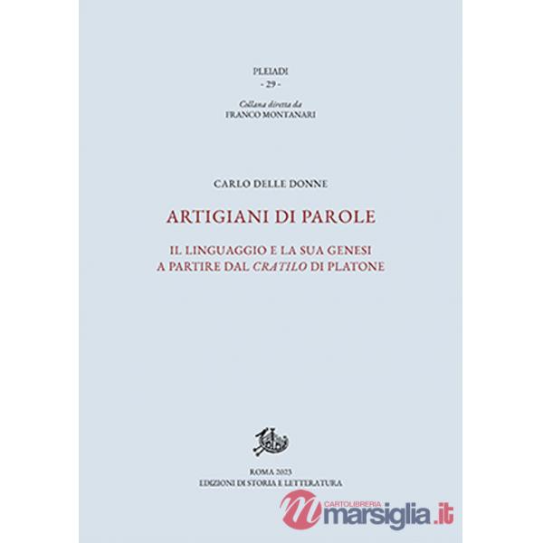 Artigiani di parole. Il linguaggio e la sua genesi a partire dal Cratilo di Platone