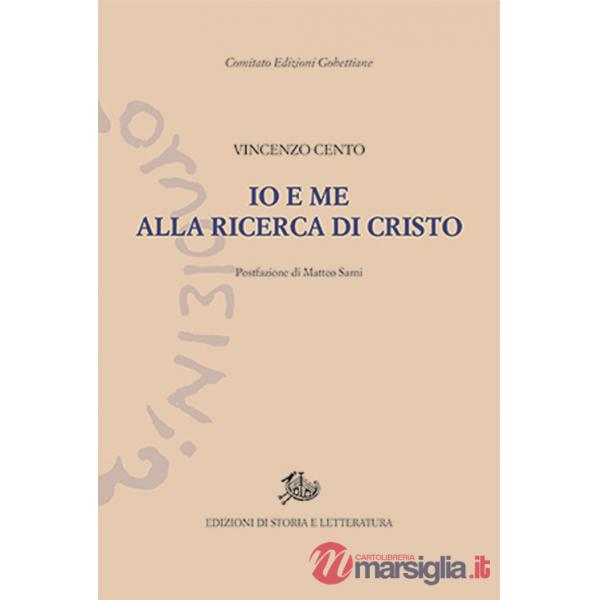 Io e me alla ricerca di Cristo