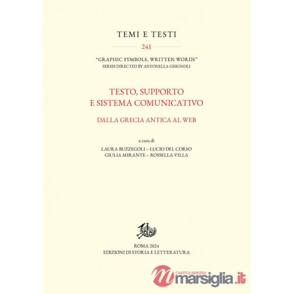 Testo, supporto e sistema comunicativo. Dalla Grecia antica al web