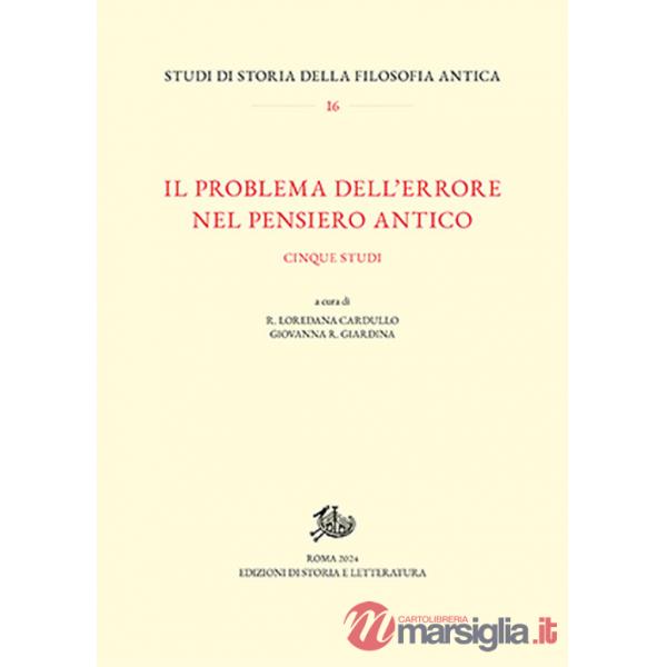 Problema dell'errore nel pensiero antico. Cinque studi (Il)