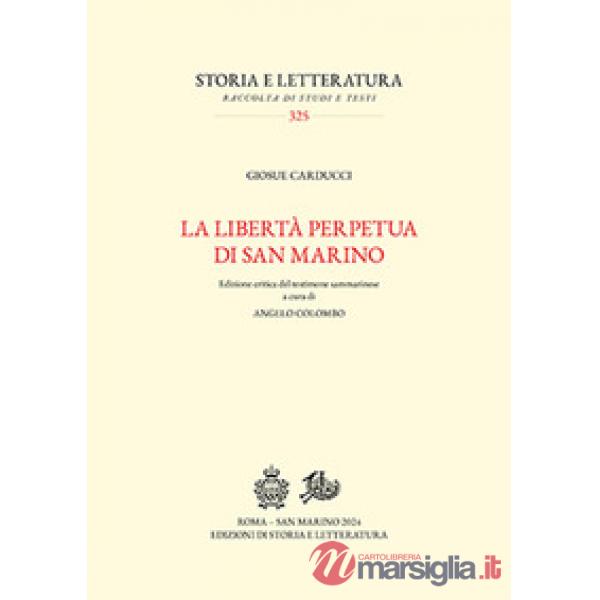 Libertà perpetua di San Marino. Ediz. critica (La)