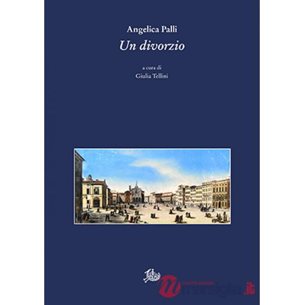 Divorzio. Azione drammatica in quattro atti in prosa