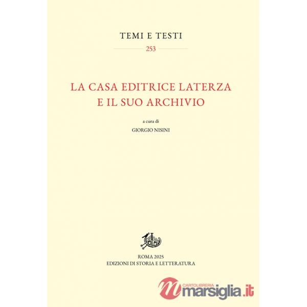 Casa editrice Laterza e il suo archivio (La)