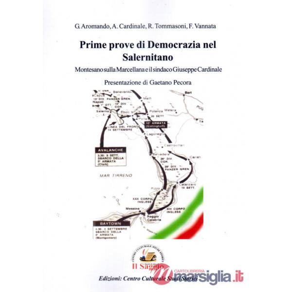 Prime prove di democrazia nel Salernitano. Montesano sulla Marcellana e il sindaco Giuseppe Cardinale
