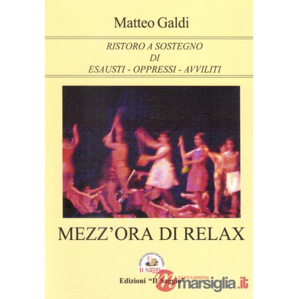 Mezz'ora di relax. Ristoro a sostegno di esausti-oppressi-avviliti