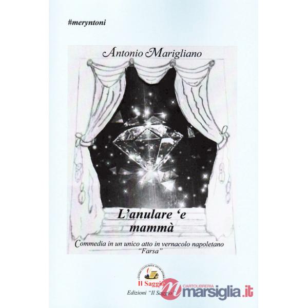 Anulare 'e mammà (L')