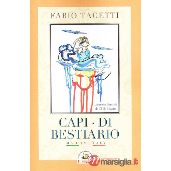 Capi Di bestiario. Mad in Italy