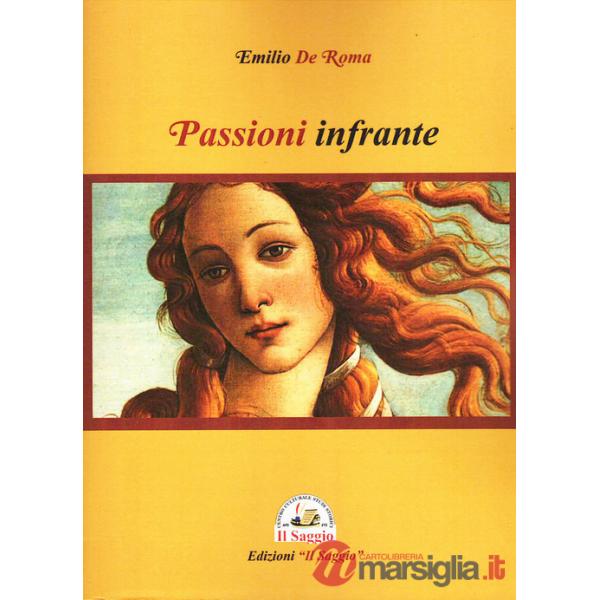 Passioni infrante