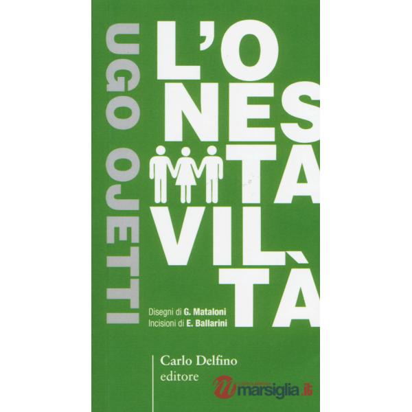 Onesta viltà (L')