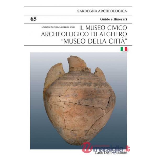 Museo civico archeologico di Alghero «Museo della Città» (Il)