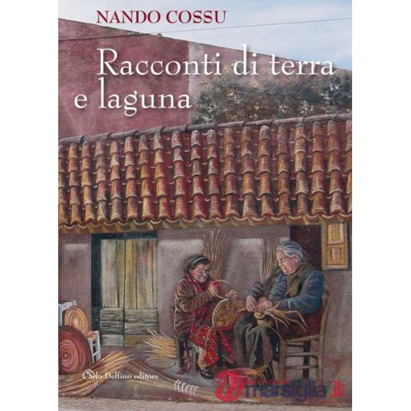 Racconti di terra e laguna
