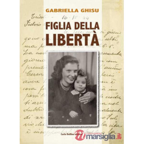 Figlia della libertà