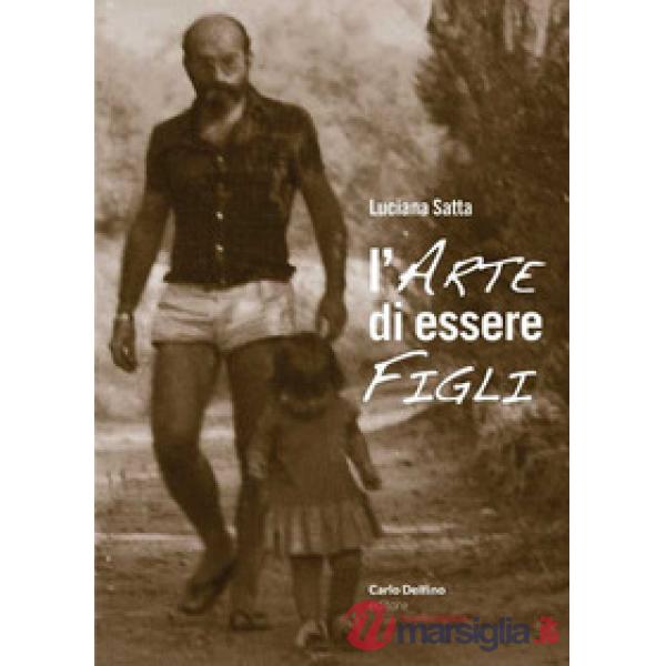 Arte di essere figli (L')