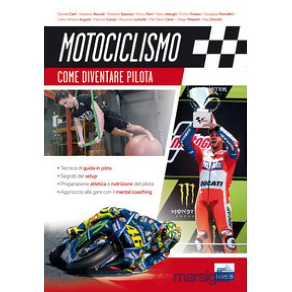Motociclismo. Come diventare pilota