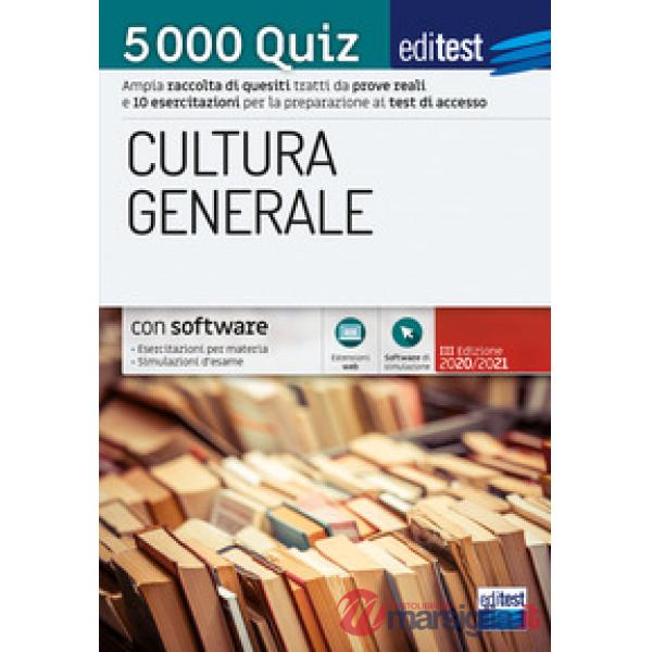 EdiTEST 5000 quiz di cultura generale.Ampia raccolta di quesiti tratti da prove reali e 10 esercitazioni per la preparazione ai 