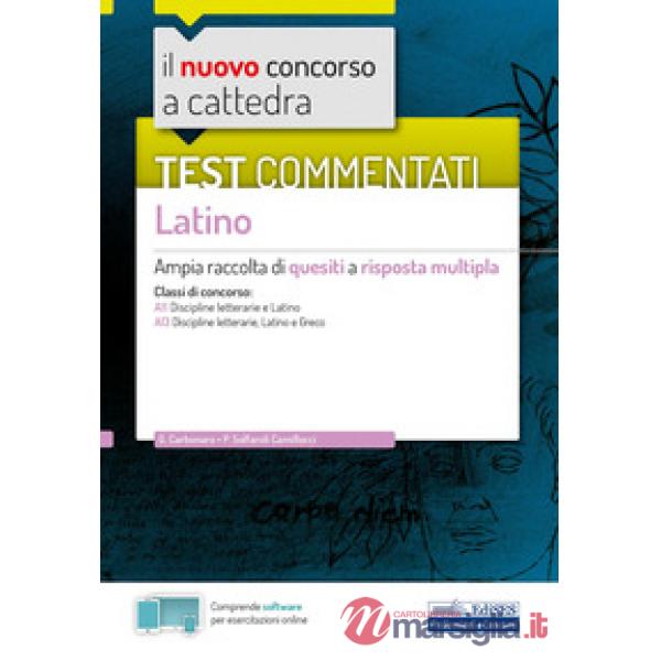 Nuovo concorso a cattedra. Test commentati Latino. Ampia raccolta di quesiti a r