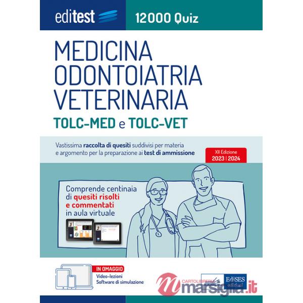 EdiTEST. Medicina, Odontoiatria, Veterinaria. 12000 quiz. Con software di simulazione