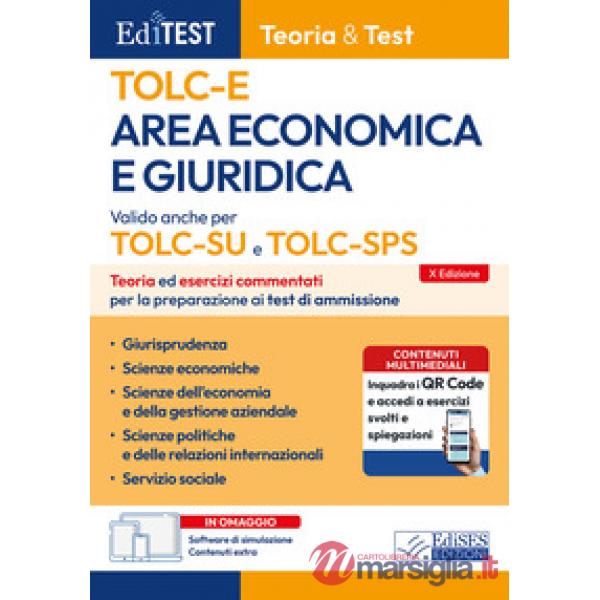 EdiTEST. Area economica e giuridica. Teoria ed esercizi commentati per la preparazione ai test di accesso. Con software di simul