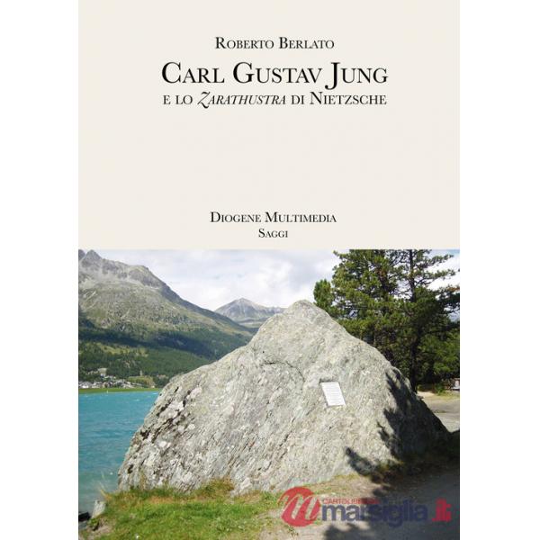 Carl Gustav Jung e lo «Zarathustra» di Nietzsche