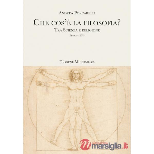 Che cos'è la filosofia? Tra scienza e religione