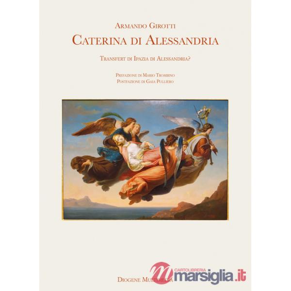 Caterina di Alessandria. Transfert di Ipazia di Alessandria?