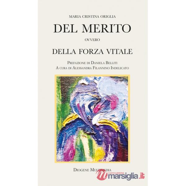 Del merito ovvero della forza vitale