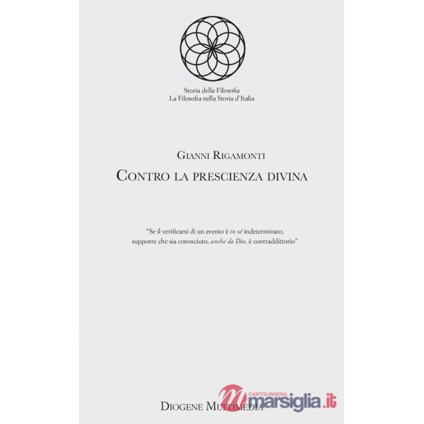 Contro la prescienza divina