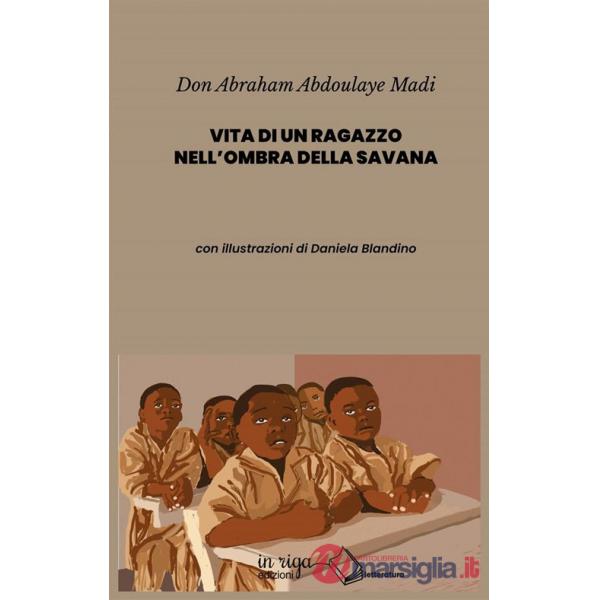 Vita di un ragazzo nell'ombra della savana