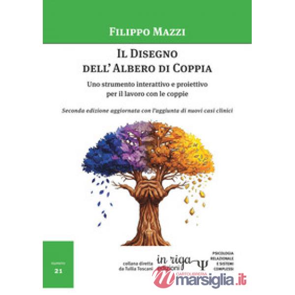 Il disegno dell'albero di coppia. Uno strumento interattivo e proiettivo per il lavoro con le coppie