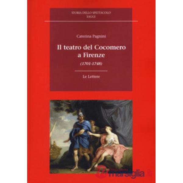 Teatro del Cocomero a Firenze (1701-1748) (Il)
