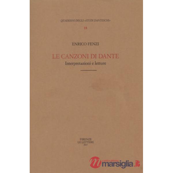 Canzoni di Dante. Interpretazioni e letture (Le)