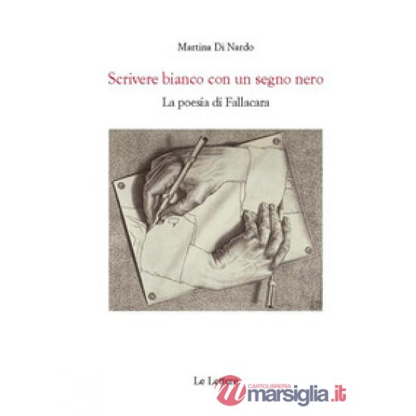 Scrivere bianco con un segno nero. La poesia di Fallacara