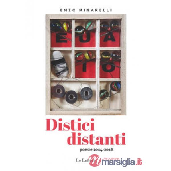 Distici distanti. Poesie 2014-2018