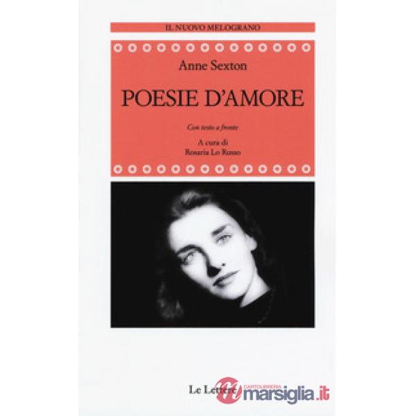 Poesie d'amore. Testo originale a fronte. Ediz. integrale