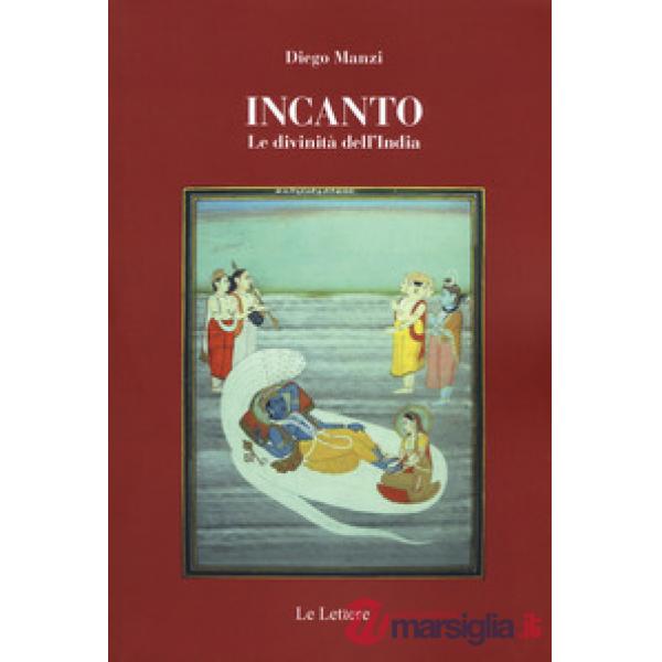 Incanto. Le divinità dell'India