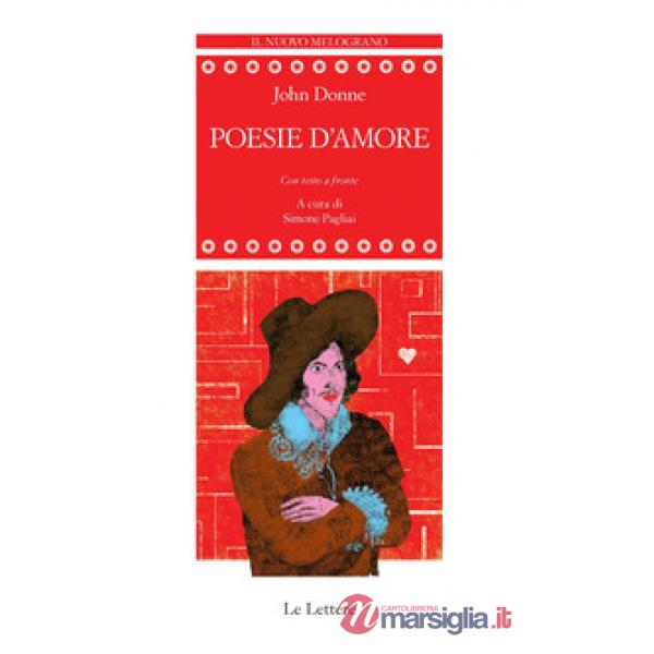 Poesie d'amore. Testo inglese a fronte