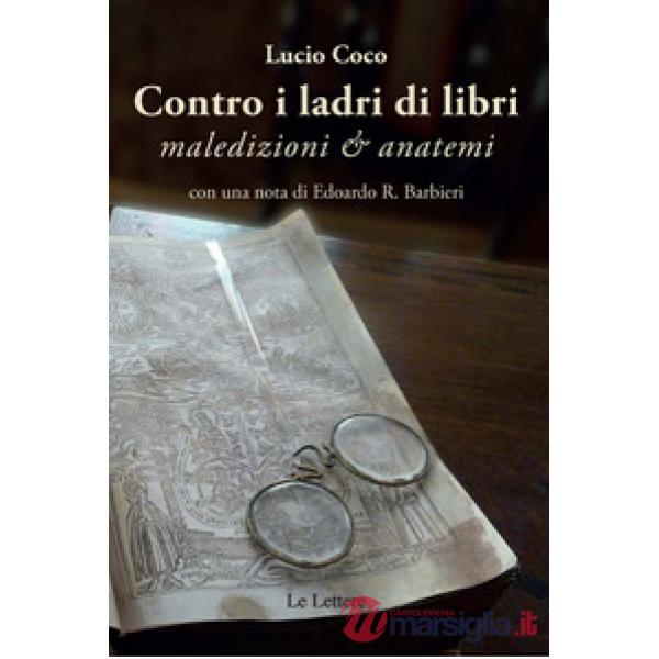 Contro i ladri di libri. Maledizioni & anatemi