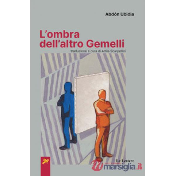Ombra dell'altro gemelli (L')