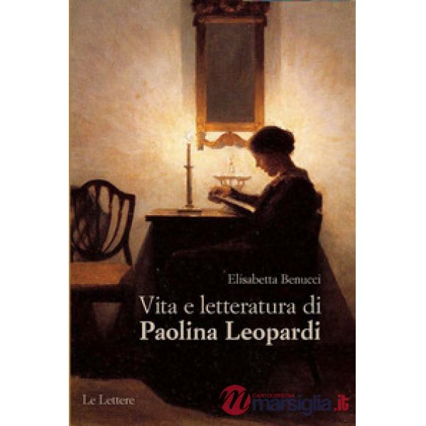 Vita e letteratura di Paolina Leopardi