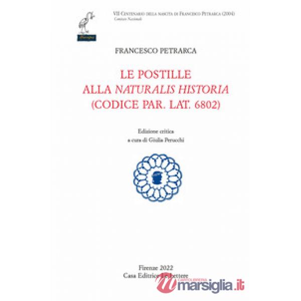 Postille alla «Naturalis Historia» (codice par. lat. 6802). Ediz. critica (Le)