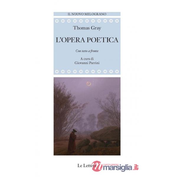 Opera poetica. Testo inglese a fronte (L')